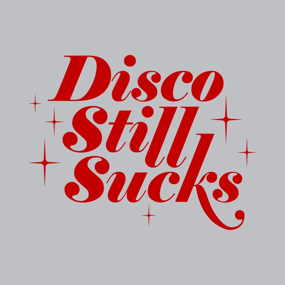 Disco Still Sucks Men's Long Sleeve